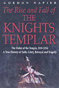 Rise & Fall Of The Knights Templar The