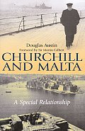 Churchill & Malta A Special Relationship