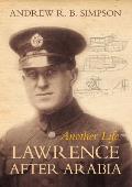 Another Life T E Lawrence