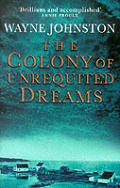 Colony Of Unrequited Dreams