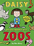 Daisy & the Trouble with Zoos