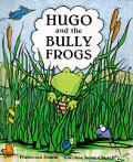 Hugo & The Bully Frogs