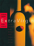 Extra Virgin An Australian Companion to Olives & Olive Oil