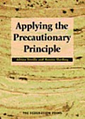 Applying the Precautionary Principle