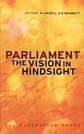 Parliament: The Vision in Hindsight