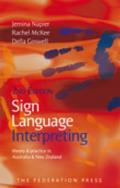 Sign Language Interpreting Theory & Practice In Australia & New Zealand