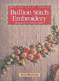 Bullion Stitch Embroidery From Roses To