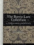 The Borris Lace Collection: A Unique Irish Needlelace