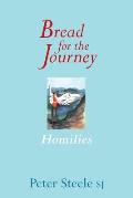 Bread for the Journey: Homilies