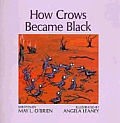 How Crows Became Black