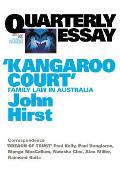 Kangaroo Court: Quarterly Essay 17