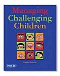 Managing Challenging Children