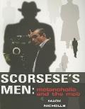 Scorseses Men Melancholia & The Mob
