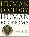 Human Ecology Human Economy Ideas For