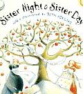 Sister Night & Sister Day