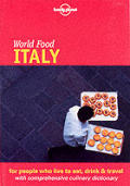 Lonely Planet World Food Italy 1st Edition