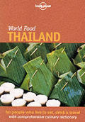 Lonely Planet World Food Thailand 1st Edition