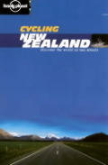 Lonely Planet Cycling New Zealand 1st Edition