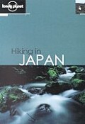 Lonely Planet Hiking In Japan 1st Edition