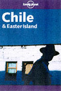 Lonely Planet Chile & Easter Island 5th Edition