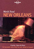 Lonely Planet World Food New Orleans 1st Edition