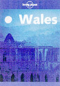 Lonely Planet Wales 1st Edition
