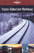 Lonely Planet Trans Siberian Railway A