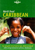 Lonely Planet World Food Caribbean