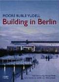 Building In Berlin Moore Ruble Yudell