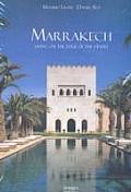 Marrakech Living on the Edge of the Desert