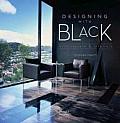 Designing with Black: Architecture & Interiors