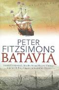 Batavia Betrayal Shipwreck Murder Sexual Slavery Courage A Spine Chilling Chapter In Australian History