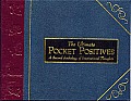 Ultimate Pocket Positives