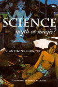Science Myth Or Magic A Struggle For Exi