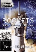Rockets: Sulfur, Sputnik and Scramjets