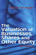 The Valuation of Businesses, Shares and Other Equity (Food, Family & Friends Cookbook)