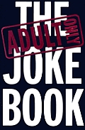 Adult Only Joke Book