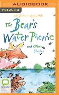 The Bear's Water Picnic and Other Stories