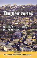 Durban Vortex South African City in Transition