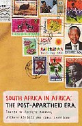 South Africa in Africa: The Post-Apartheid Era