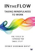 InTheFlow: Taking Mindfulness to Work