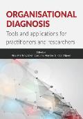 Organisational Diagnosis Tools & Applications for Researchers & Practitioners