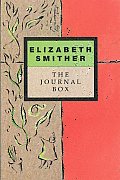 The Journal Box: The Journals of Writer Elizabeth Smither