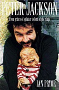 Peter Jackson From Prince Of Splatter To