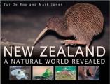 New Zealand A Natural World Revealed