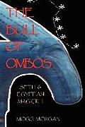 The Bull of Ombos: Seth & Egyptian Magick Vol II