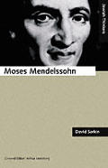 Moses Mendelssohn and the Religious Enlightenment