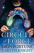 Circuit of Force Occult Dynamics of the Etheric Vehicle