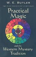 Practical Magic & the Western Mystery Tradition