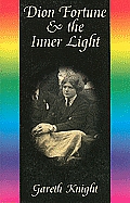 Dion Fortune & the Inner Light